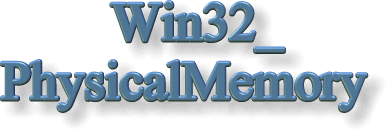 Win32_PhysicalMemory